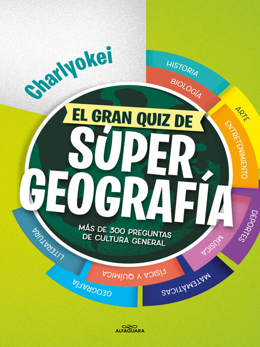 Title details for El gran quiz de Súper Geografía by Charlyokei - Available